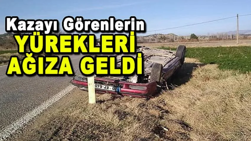 Kazayı Görenlerin Yürekleri Ağza Geldi