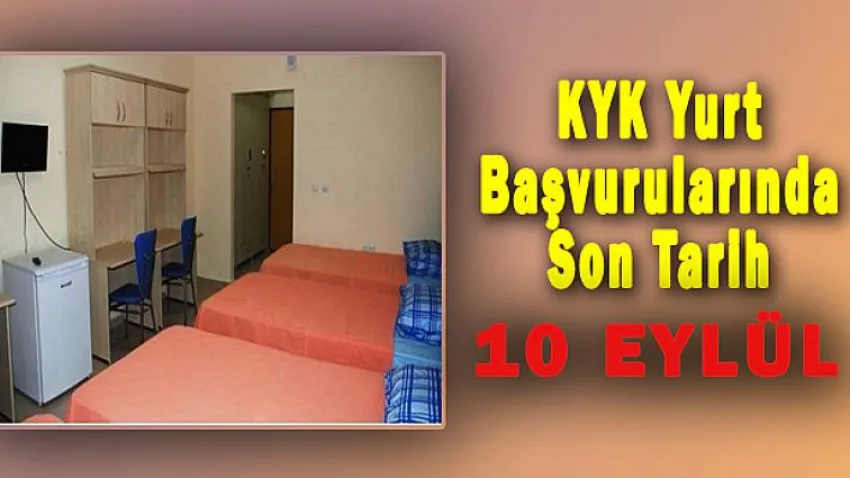 KYK Yurt Başvurularında Son Tarih 10 Eylül