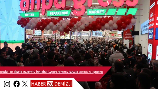 Denizli'de zincir marketin indirimli açılışı geceden sabaha kuyruk oluşturdu