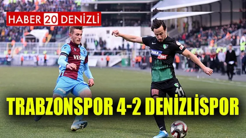 Trabzonspor 4-2 Denizlispor