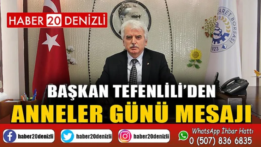 Başkan Tefenlili’den Anneler Günü Mesajı