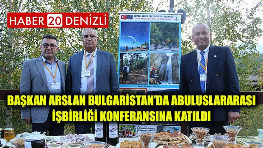 Başkan Arslan Bulgaristan’da Abuluslararası İşbirliği Konferansına Katıldı