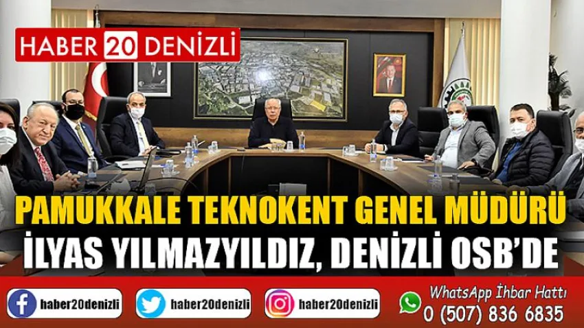 Pamukkale Teknokent Genel Müdürü İlyas Yılmazyıldız, Denizli OSB’de