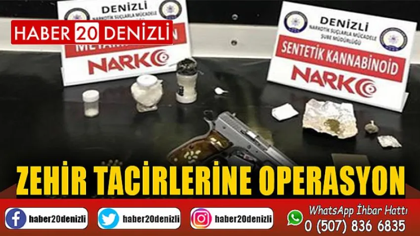 Zehir tacirlerine operasyon