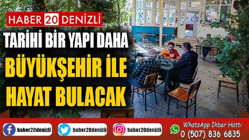 Tarihi bir yapı daha Büyükşehir ile hayat bulacak