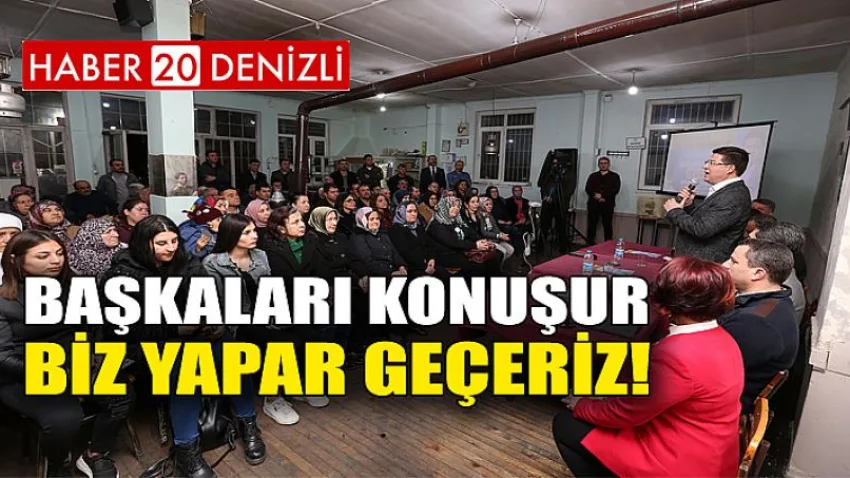 Başkaları Konuşur Biz Yapar Geçeriz!