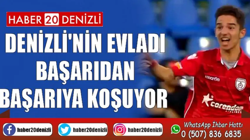 Denizli'nin Evladı Başarıdan Başarıya Koşuyor