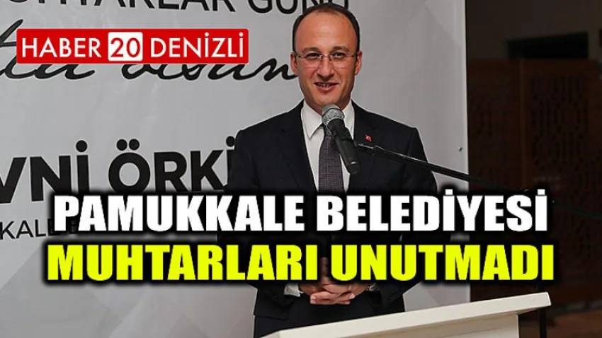 Pamukkale Belediyesi Muhtarları Unutmadı