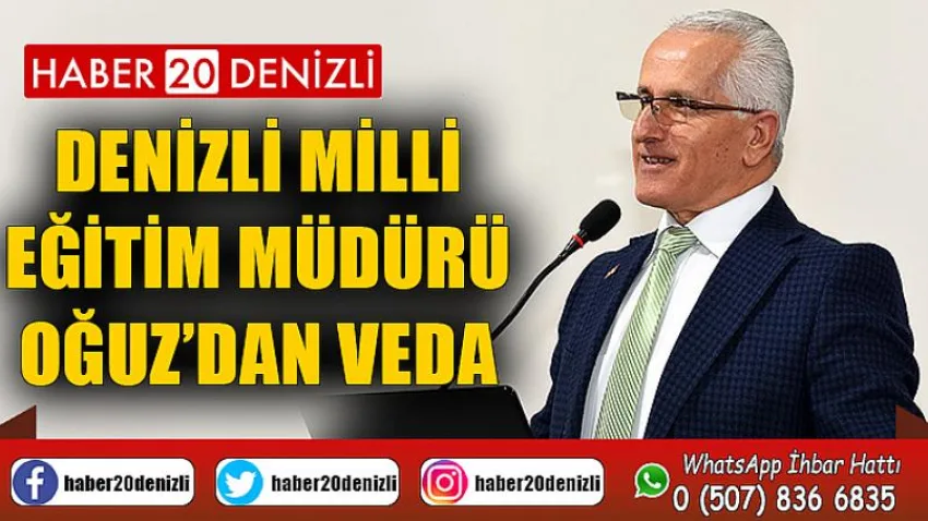 Denizli Milli Eğitim Müdürü Oğuz’dan veda