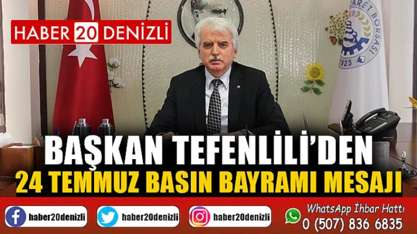 Başkan Tefenlili’den 24 Temmuz Basın Bayramı Mesajı
