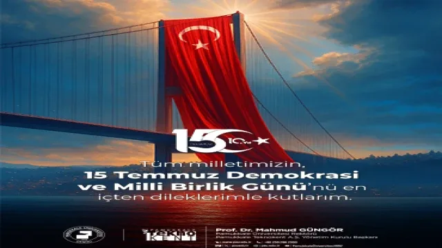 Pamukkale Üniversitesi 15 Temmuz Demokrasi ve Milli Birlik Günü