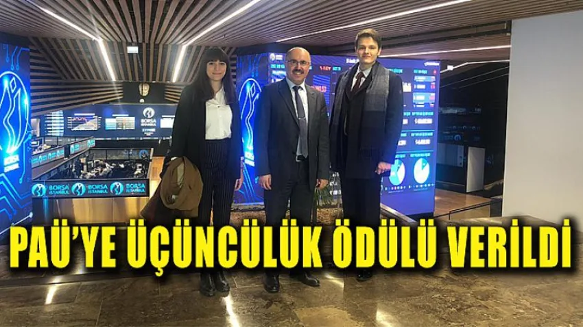 PAÜ'ye Üçüncülük Ödülü Verildi