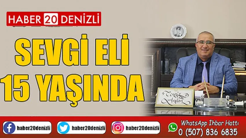 Sevgi Eli 15 Yaşında