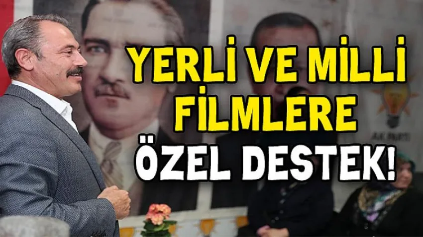 Yerli ve Milli Filmlere Özel Destek!