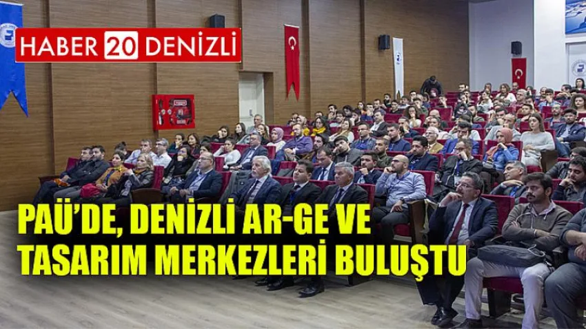 PAÜ’de, Denizli Ar-Ge ve Tasarım Merkezleri Buluştu