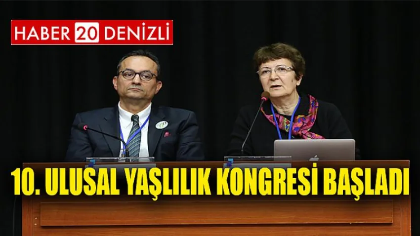 10. Ulusal Yaşlılık Kongresi Başladı