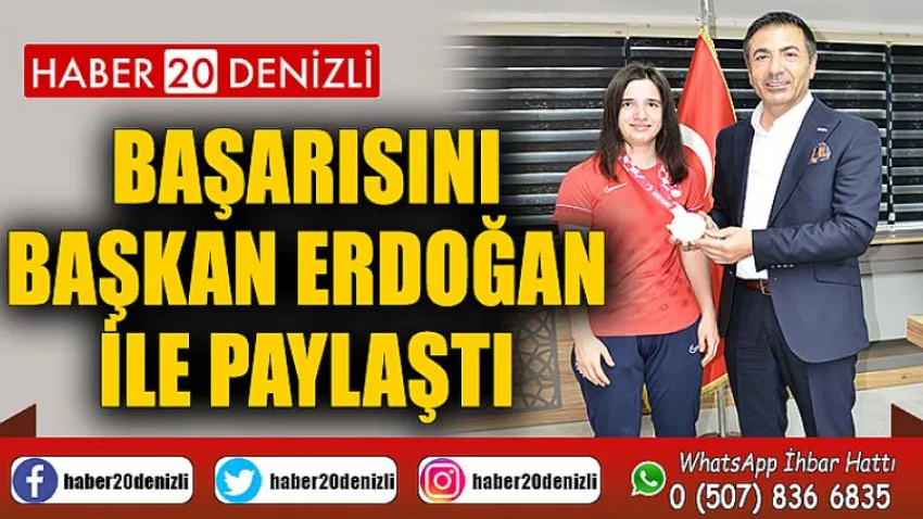 Altın Madalyalı Sporcu, Başarısını Başkan Erdoğan ile Paylaştı
