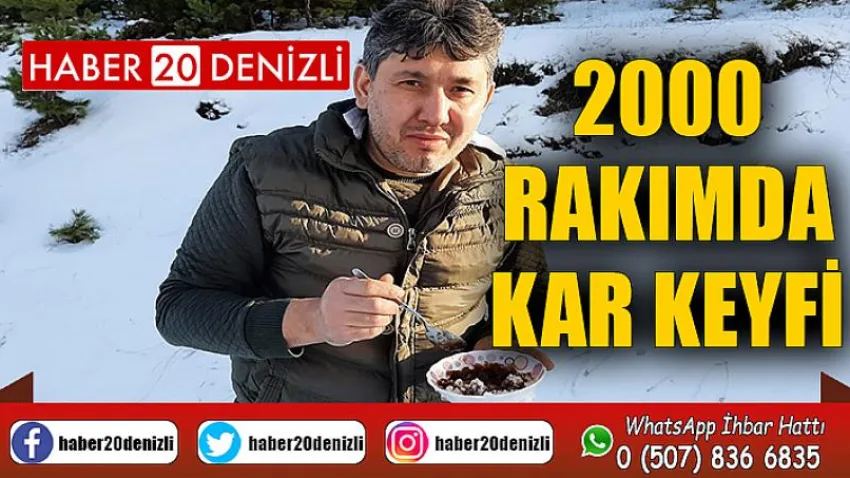 2000 rakımda kar keyfi