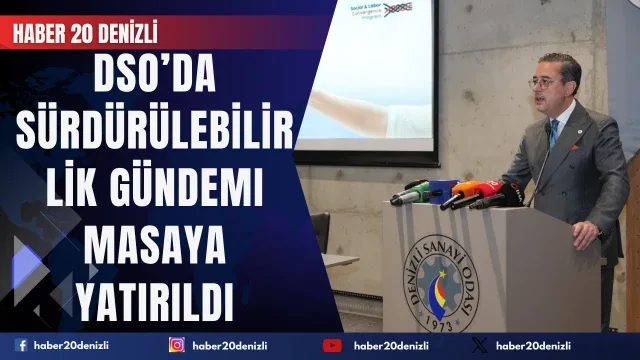 DSO’da sürdürülebilirlik gündemi masaya yatırıldı