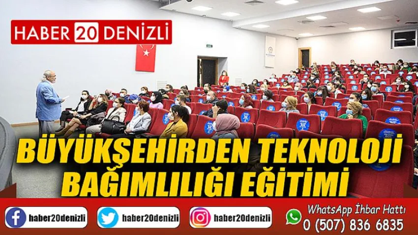 Büyükşehirden teknoloji bağımlılığı eğitimi