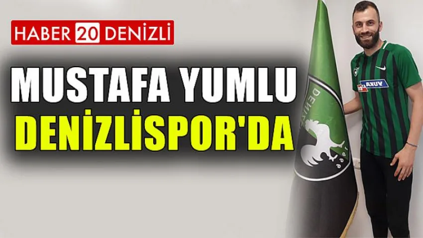 Mustafa Yumlu, Denizlispor'da
