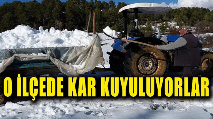 O İlçede Kar Kuyuluyorlar