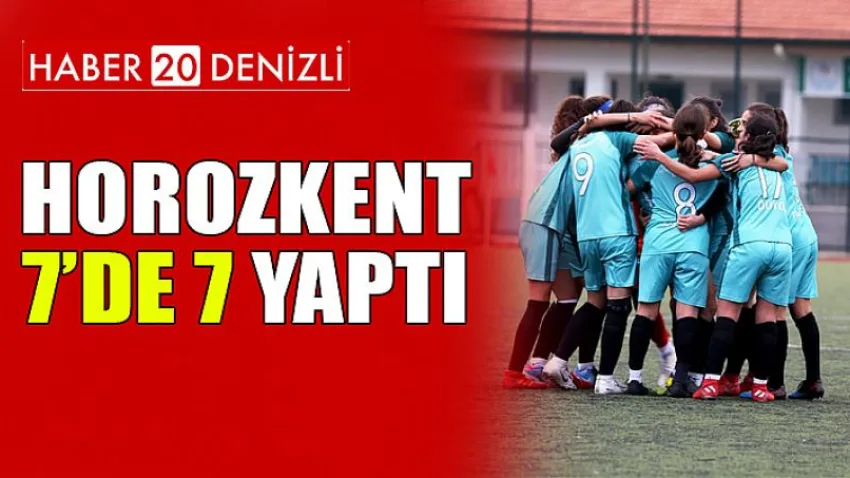 Horozkent 7’De 7 Yaptı