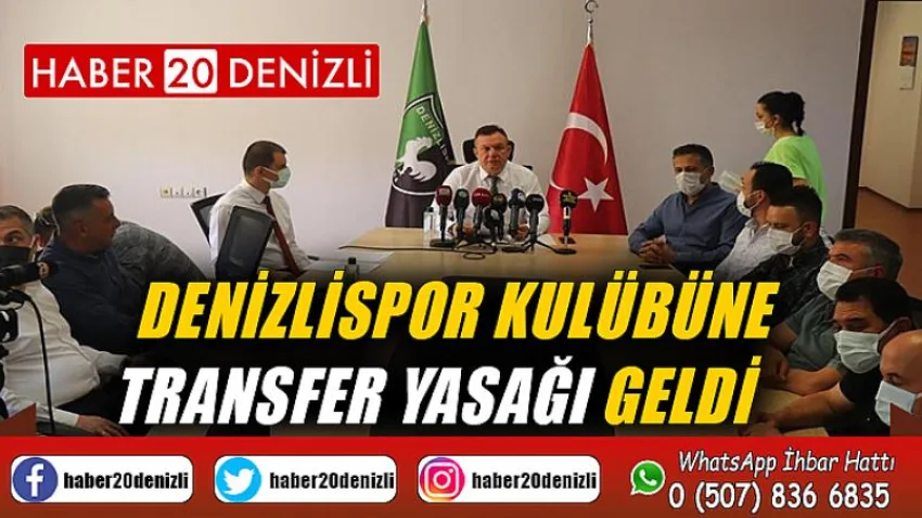 Denizlispor Kulübüne transfer yasağı geldi