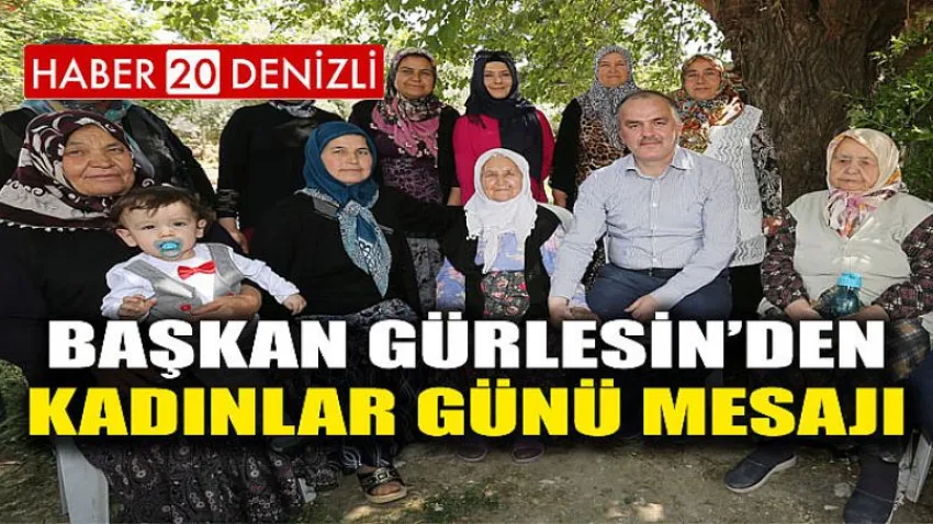 Başkan Gürlesin’den Kadınlar Günü Mesajı