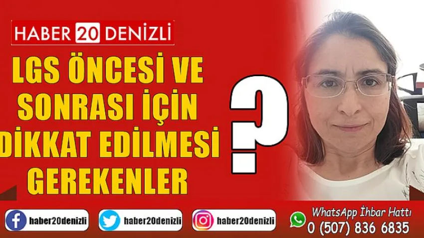 Prof. Dr. Özgüngör, LGS Öncesi ve Sonrası için Dikkat Edilmesi Gerekenleri Anlattı
