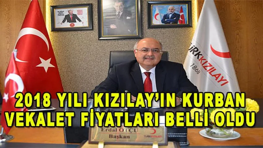 2018 yılı Kızılay’ın kurban vekalet fiyatları belli oldu