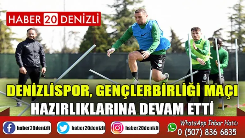 Denizlispor, Gençlerbirliği maçı hazırlıklarına devam etti