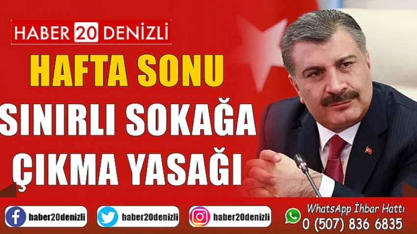Hafta Sonu Sınırlı Sokağa Çıkma Yasağı