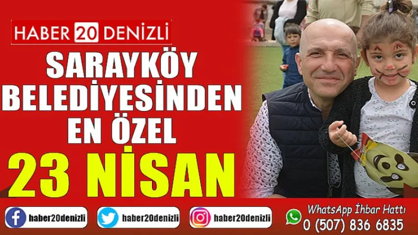 Sarayköy Belediyesi'nden En Özel 23 Nisan