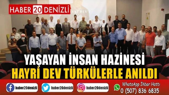 Yaşayan İnsan Hazinesi Hayri Dev türkülerle anıldı