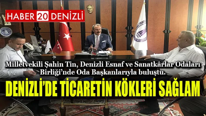 Denizli’de Ticaretin Kökleri Sağlam