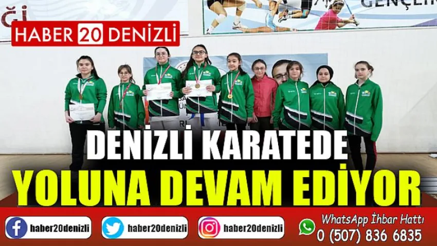 Denizli Karatede Yoluna Devam Ediyor