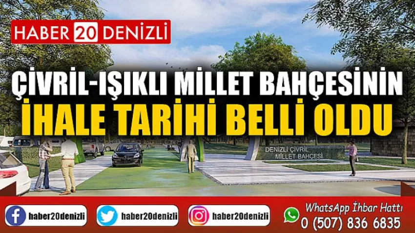 Çivril-ışıklı Millet Bahçesinin İhale Tarihi Belli Oldu