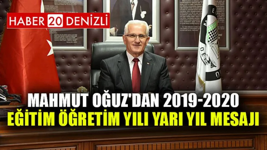 Mahmut Oğuz'dan 2019-2020 Eğitim Öğretim Yılı Yarı Yıl Mesajı
