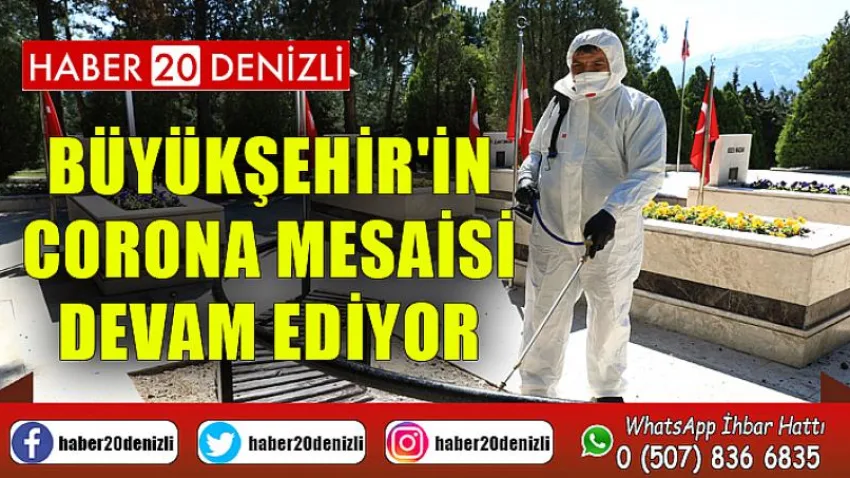 Büyükşehir'in corona mesaisi devam ediyor
