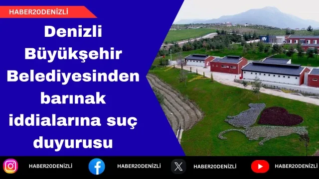 Denizli Büyükşehir Belediyesinden barınak iddialarına suç duyurusu