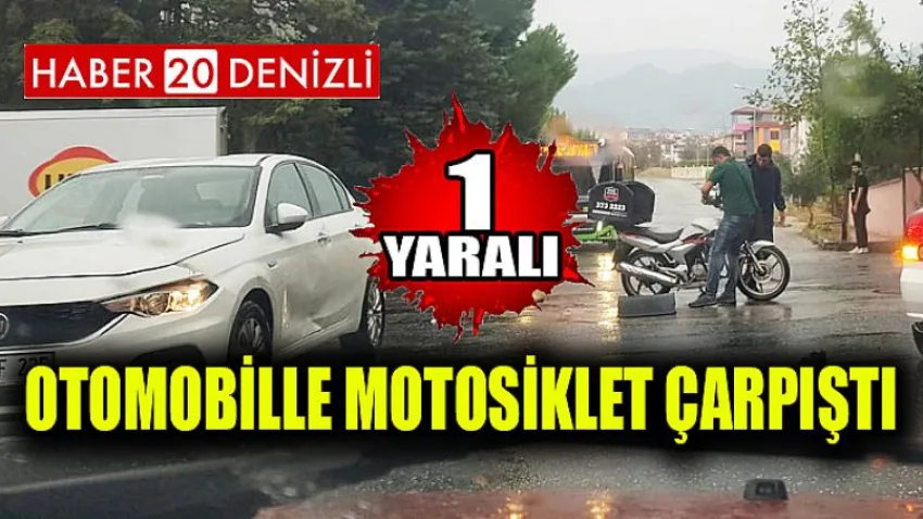Otomobille Motosiklet Çarpıştı: 1 Yaralı