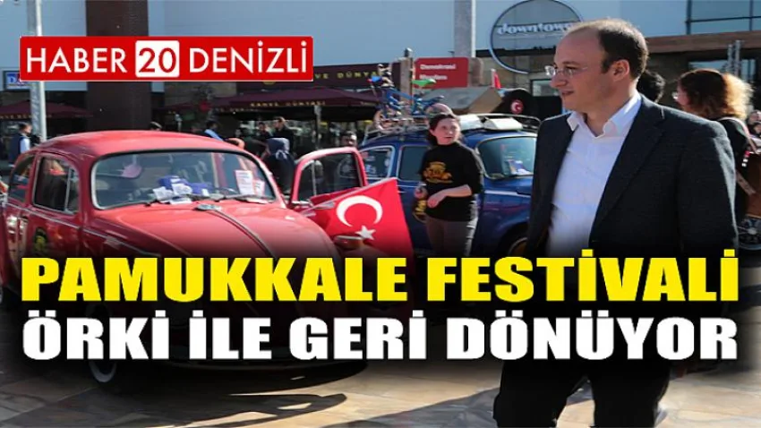 Pamukkale Festivali Örki ile Geri Dönüyor