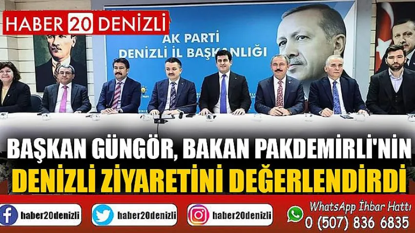 Başkan Güngör, Bakan Pakdemirli'nin Denizli ziyaretini değerlendirdi
