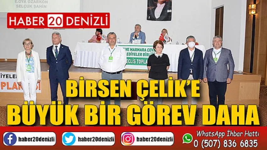 Birsen Çelik’e Büyük Bir Görev Daha