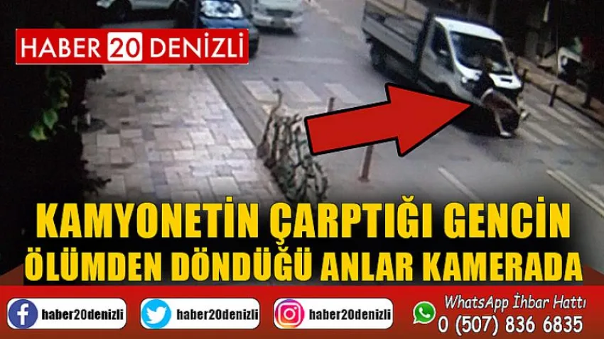 Kamyonetin çarptığı gencin ölümden döndüğü anlar kamerada