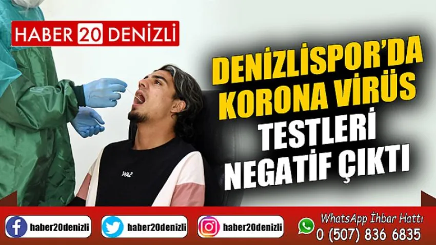 Denizlispor’da korona virüs testleri negatif çıktı