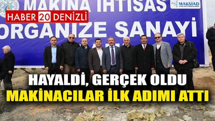 Makinacılar İlk Adımı Attı