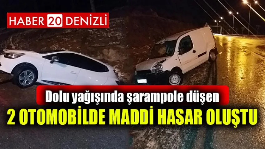 Dolu yağışında şarampole düşen 2 otomobilde maddi hasar oluştu