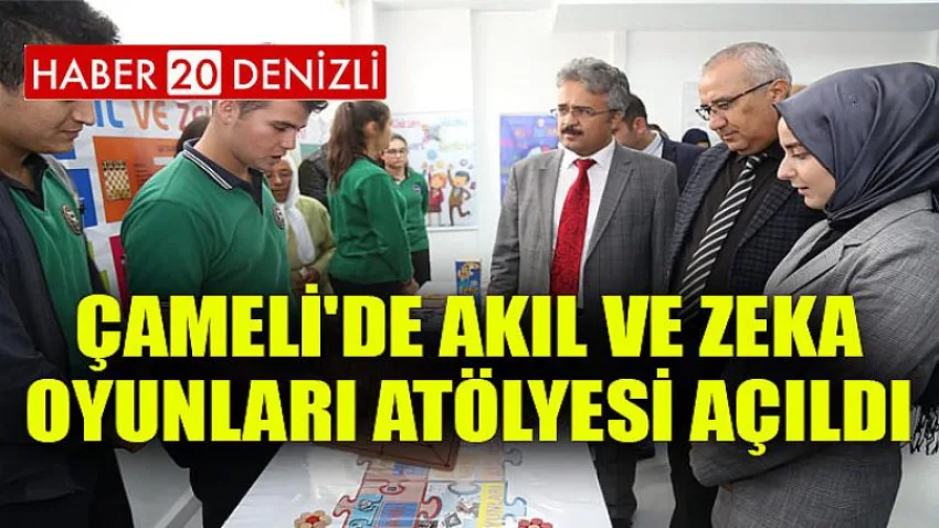Çameli'de Akıl ve Zeka Oyunları Atölyesi Açıldı